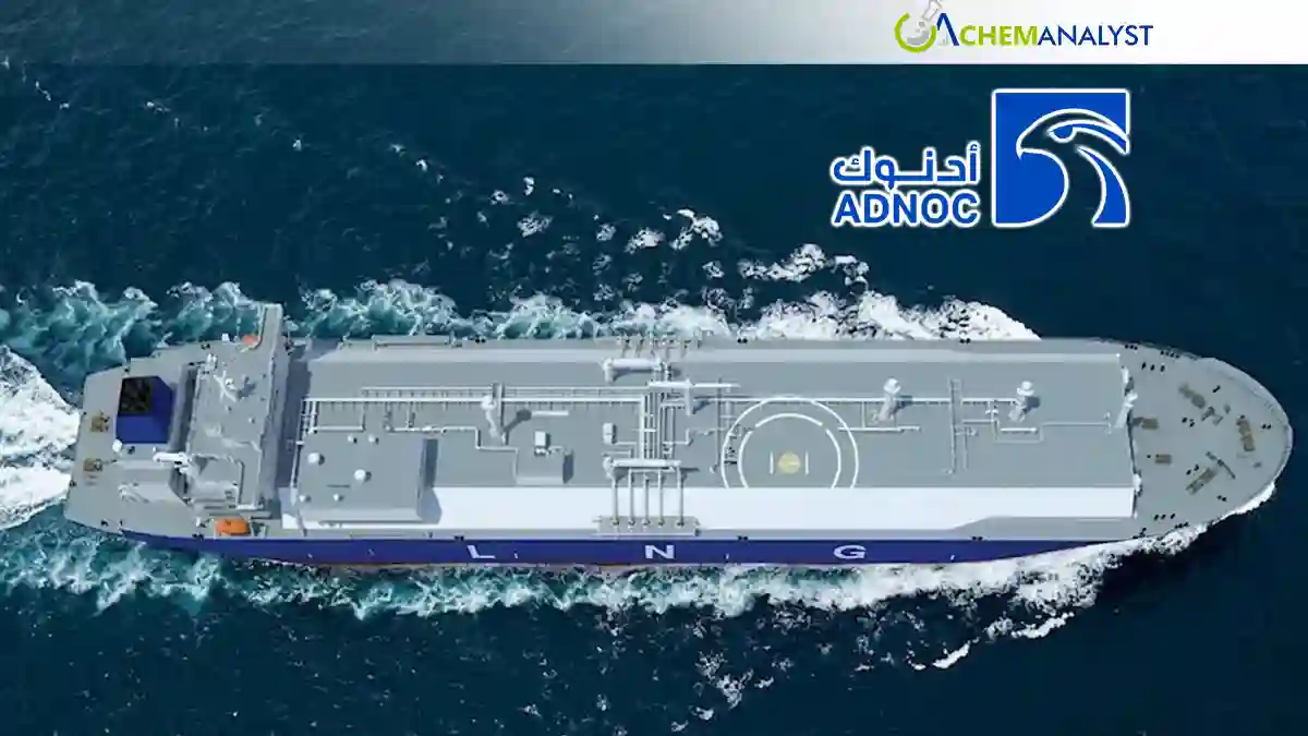 ADNOC Bets Big on China: $900M Order for Four LNG Giants