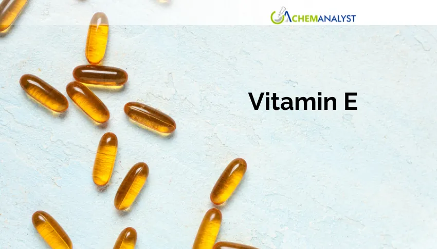 US Vitamin E Prices Expected to Strengthen Further After 4.44% First-Week September Gain